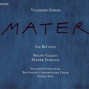 Solamente naturali/Iva Bittová – Vladimír Godár – Mater